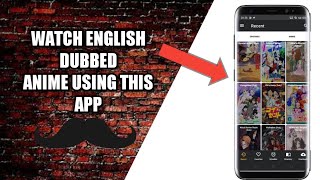 Watch English Dubbed Anime Using This App ll ANIME CAST [upl. by Diamond]