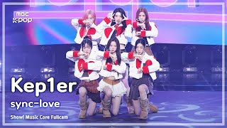 음중직캠 Kep1er 케플러 – synclove FullCam  쇼 음악중심  MBC241102방송 [upl. by Kanor]