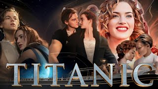 Titanic 1997 Movie  Leonardo DiCaprio Kate Winslet  Titanic Full Movie HD Unknown Facts Part 4 [upl. by Temirf]