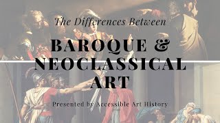 The Differences between Baroque and Neoclassical Art  Art History Video [upl. by Just92]