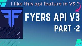 Fyers API V3 Integration  Order Management  Part 2 [upl. by Dyraj]