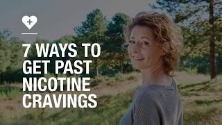 7 ways to get past nicotine cravings [upl. by Giglio]