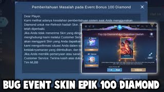 BUG EVENT SKIN EPIK 100 DIAMOND  CARA GANTI SKIN YANG KITA INGINKAN [upl. by Halpern]