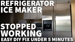 Ice Maker Not Making Ice  Ice Maker Stopped Making Ice Easy Fix on Any Brand Refrigerator [upl. by Ymassej]