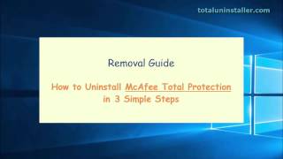 How to Uninstall McAfee Total Protection in 3 Simple Steps [upl. by Takara]