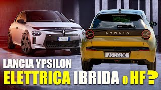 Lancia Ypsilon Elettrica ibrida o HF [upl. by Harold]