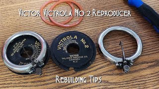 Tutorial Rebuilding Your Victor Victrola No 2 Phonograph Reproducer  Helpful Tips and Tricks [upl. by Gloriana]