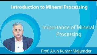 Lecture 1  Importance of Mineral Processing [upl. by Afesoj]