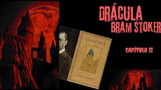 Audiobook  Drácula  Bram Stoker  Capítulo II [upl. by Noli453]