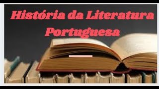 HISTÓRIA DA LITERATURA PORTUGUESA  PARTE 1 🇵🇹 [upl. by Nitsrik]