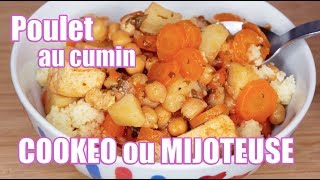 Mijoté de poulet au cumin au COOKEO ou MIJOTEUSE [upl. by Aisatna]