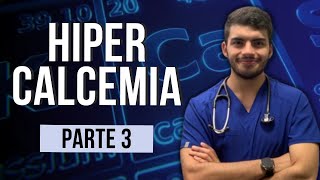 Hipercalcemia 💉 Tratamiento Parte 3 [upl. by Icam713]