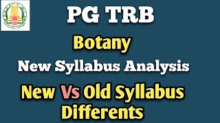 PG TRB Botany New Syllabus Analysis 🔥 [upl. by Ettennaj]