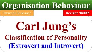 Extrovert and Introvert personality type of personality carl jung organisational behaviour OB [upl. by Prosper]