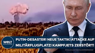 UKRAINEKRIEG PutinDesaster Neue Taktik Explosionen auf Militärflugplatz Kampfjets zerstört [upl. by Eenej518]