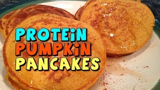 Protein Pumpkin Pancakes  Healthy Seasonal Pancake Recipe [upl. by Aurea]