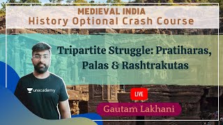 Tripartite Struggle Pratiharas Palas and Rashtrakutas  Medieval Indian History  UPSC CSE [upl. by Htebazila]