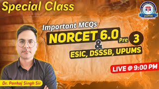 NORCET 60 amp ESIC 2024 Special MCQs Class By Dr Pankaj Singh Sir [upl. by Harley]