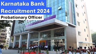 Karnataka bank po recruitment 2024  karnataka bank recruitment karnataka probationaryofficer [upl. by Eecart]