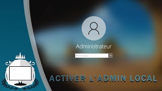 Activer le compte administrateur intégré Windows 10 Windows 11 [upl. by Nadiya609]