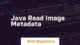 java read image metadata [upl. by Shirberg646]