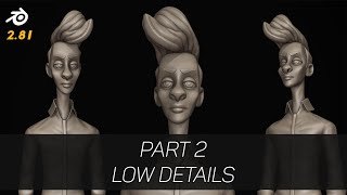 Sculpting Stylized Character Tutorial Series  Low Detail  Blender 281 [upl. by Erv]