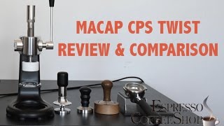 TAMPERS Macap CPS Twist Review amp Comparison [upl. by Kwang]