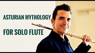 Fernando Agüeria  Asturian Mythology for Solo Flute [upl. by Pasquale]