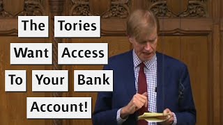 The Tories Want To Access The Bank Accounts Of People On Benefits [upl. by Nino]