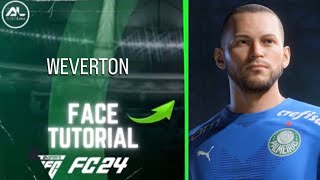 EAFC 24  WEVERTON Face  Stats Tutorial [upl. by Nomal189]