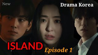 SANG JURU SELAMAT IBLIS  ISLAND S1 episode 1  PULAU JEJU  Kim Nam Gil  Lee Da Hee  Cha Eun Woo [upl. by Aramad137]