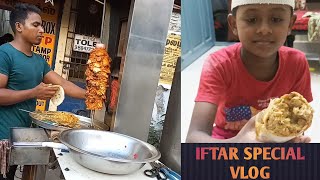 IFTAR SPECIAL VLOG iftarspecial iftar iftarrecipe iftari iftarrecipes ifter iftarirecipes [upl. by Rashidi]