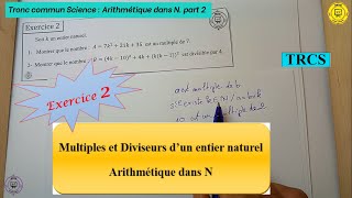 Exercie corrigée N2 sur les multiples et les diviseurs  TRCS [upl. by Ruosnam]