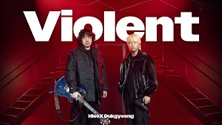 Hiss Dukgyeong  Violent Official Video [upl. by Dloreh]