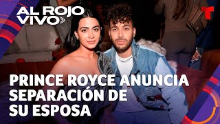 Prince Royce anuncia la separación con su esposa Emeraude Toubia [upl. by Ellinad355]