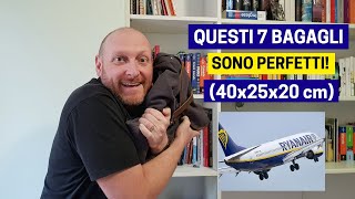 7 BAGAGLI A MANO RYANAIR 40x20x25cm NO PROBLEMI [upl. by Nosirrag829]