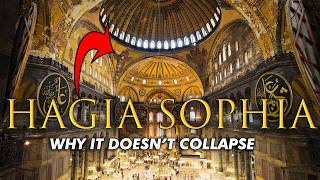 Why Hagia Sophia Doesnt Collapse Architect Explains [upl. by Ocirema553]