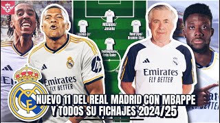 El NUEVO 11 del REAL MADRID con MBAPPE y los FICHAJES que Buscan para la Siguiente Temporada 202425 [upl. by Pufahl309]