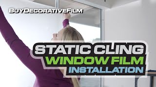 NonAdhesive Static Cling Window Film Installation Guide by BDF BuyDecorativeFilm [upl. by Annairam]