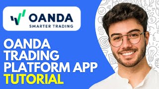 How to Use Oanda Trading Platform Mobile App 2024 Tutorial for Beginners [upl. by Luca]