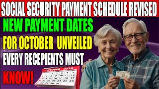 Social Security Payment Schedule RevisedNew Payment Dates for OCTOBER Unveiled [upl. by Demetra]