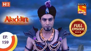 Aladdin  Ep 171  Full Episode  11th April 2019 [upl. by Ahswat]