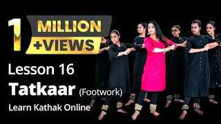 Tatkaar Footwork Teental  Ekgun Dugun and Chaugun  Kathak Basic Dance Steps  Lesson 16222 [upl. by Nossyla]