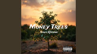 Money Trees [upl. by Adilen637]