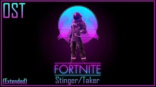 Fortnite  StingerTaker  Extended OST Season 34amp5 [upl. by Dragone]