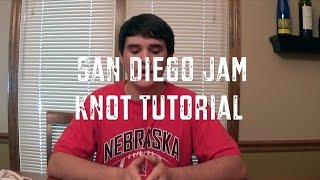 HOW TO TIE THE SAN DIEGO JAM KNOT [upl. by Atiluj]