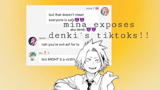 mina exposes denki’s tiktoks  mha texts ⚡️ [upl. by Ashman221]