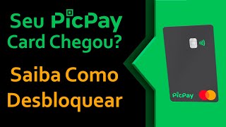 Como desbloquear o cartão PicPay Card [upl. by Thapa]