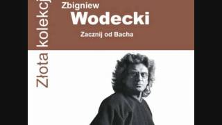 Zbigniew Wodecki Zacznij od Bacha [upl. by Loginov5]