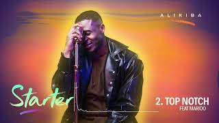 Alikiba feat Marioo  Top Notch Track No2 [upl. by Kory]